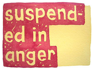 suspended in anger